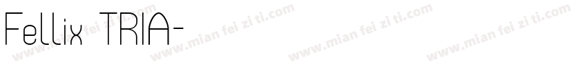 Fellix TRIA字体转换